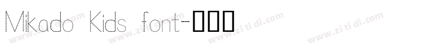 Mikado Kids font字体转换